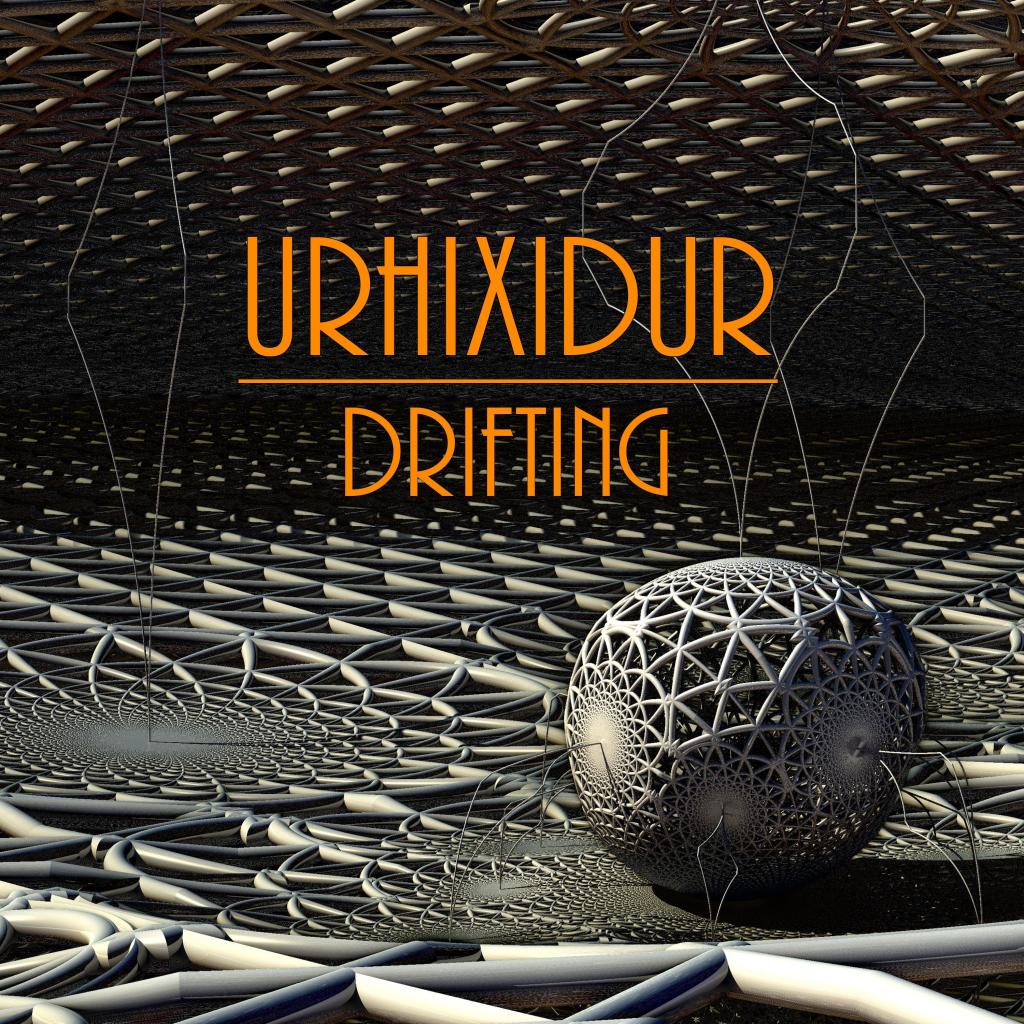 Urhixidur - Drifting (Album)